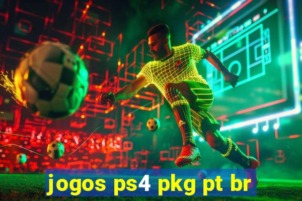 jogos ps4 pkg pt br